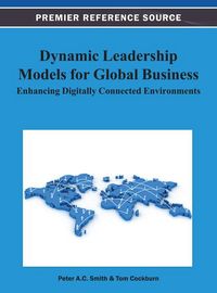 Produktbild: Dynamic Leadership Models for Global Business: Enhancing Digitally Connected Environments