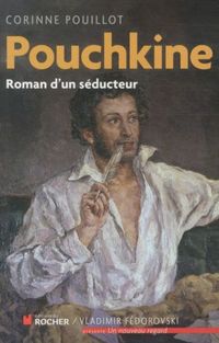 Produktbild: Pouchkine : roman d'un s&eacute;ducteur