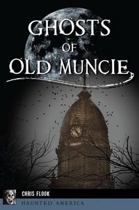 Produktbild: Ghosts of Old Muncie
