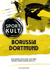 Produktbild: Borussia Dortmund - Fu&szlig;ballkult