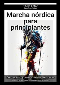 Produktbild: Marcha n&oacute;rdica para principiantes