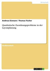 Produktbild: Quadratische Zuordnungsprobleme in der Layoutplanung