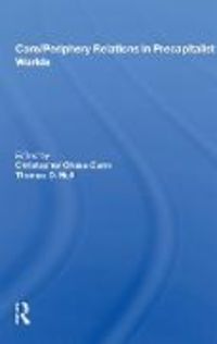 Produktbild: Core/periphery Relations In Precapitalist Worlds