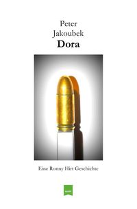 Produktbild: Eine Ronny Hirt Geschichte / Dora - Eine Ronny Hirt Geschichte