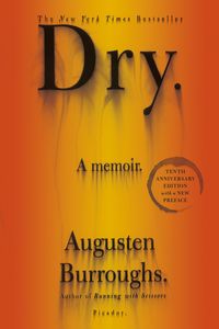 Bild vom Artikel Dry: A Memoir vom Autor Augusten Burroughs
