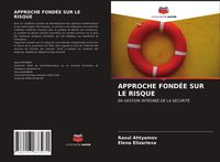 Produktbild: Approche Fond&eacute;e Sur Le Risque