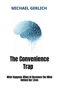 Produktbild: The Convenience Trap