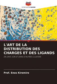 Produktbild: L'art De La Distribution des Charges Et des Ligands
