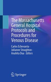 Produktbild: The Massachusetts General Hospital Protocols and Procedures for Venous Disease