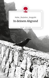 Produktbild: In deinem Abgrund. Life is a Story - story.one