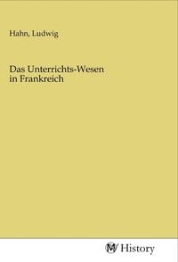 Produktbild: Das Unterrichts-Wesen in Frankreich