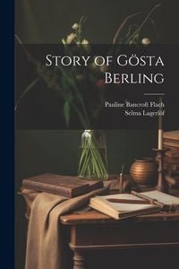 Produktbild: Story of G&ouml;sta Berling