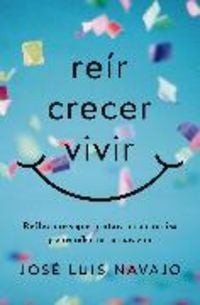 Produktbild: Re&iacute;r, Crecer, Vivir
