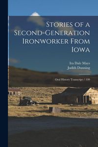 Produktbild: Stories of a Second-generation Ironworker From Iowa