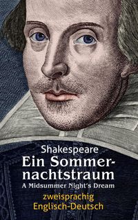 Bild vom Artikel Ein Sommernachtstraum. Shakespeare. Zweisprachig: Englisch-Deutsch / A Midsummer Night‘s Dream vom Autor William Shakespeare