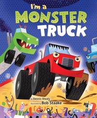 Produktbild: Shealy, D: I'm A Monster Truck