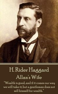 Produktbild: H. Rider Haggard - Allan's Wife