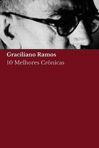 Produktbild: 10 melhores cr&ocirc;nicas de Graciliano Ramos