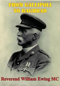 Produktbild: From Gallipoli To Baghdad [Illustrated Edition]