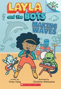 Produktbild: Making Waves: A Branches Book (Layla and the Bots #4)