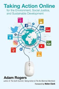 Produktbild: Taking Action Online for the Environment, Social Justice, and Sustainable Development