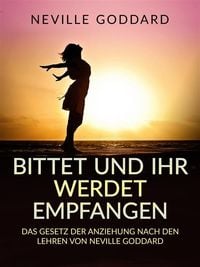 Produktbild: Bittet und ihr werdet empfangen (&Uuml;bersetzt)
