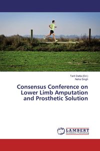 Produktbild: Consensus Conference on Lower Limb Amputation and Prosthetic Solution