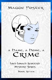 Produktbild: A Hame, A Home, A Crime (Loch Lonach Scottish Mystery Series, #7)