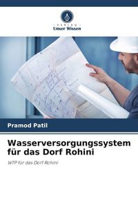 Produktbild: Wasserversorgungssystem f&uuml;r das Dorf Rohini