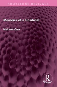 Produktbild: Quin, M: Memoirs of a Positivist