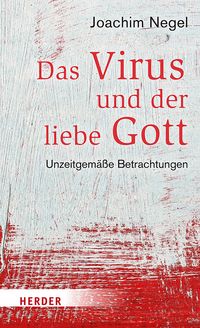 Produktbild: Das Virus und der liebe Gott