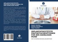 Produktbild: Implantatgest&uuml;tzte Prothetischeoptionen f&uuml;r den Zahnlosen Mund