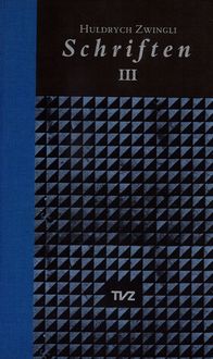 Produktbild: Schriften / Huldrych Zwingli Schriften