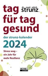 Bild vom Artikel Tag für Tag gesund – Der Strunz-Kalender 2024 vom Autor Ulrich Strunz