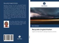 Produktbild: Recycelte Ungleichheiten