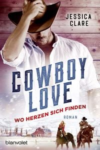 Produktbild: Cowboy Love - Wo Herzen sich finden