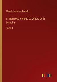 Produktbild: El ingenioso Hidalgo D. Quijote de la Mancha