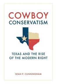 Produktbild: Cunningham, S: Cowboy Conservatism