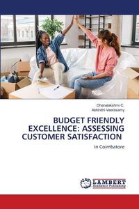 Produktbild: Budget Friendly Excellence: Assessing Customer Satisfaction