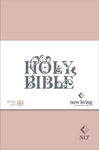 Produktbild: NLT Holy Bible, Pink Flexiback, Leather-Feel, Debossed Detailing, British Text, NLT New Living Translation, Flexiback, Standard Size