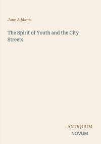 Produktbild: The Spirit of Youth and the City Streets