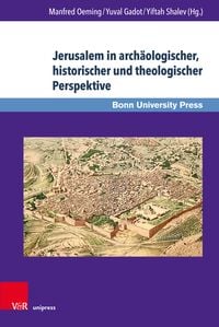 Produktbild: Jerusalem in arch&auml;ologischer, historischer und theologischer Perspektive