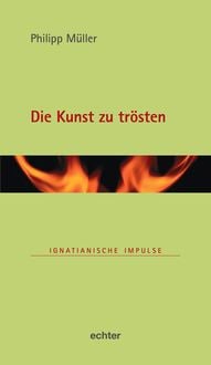 Produktbild: Die Kunst zu tr&ouml;sten