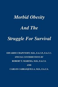 Produktbild: Morbid Obesity and the Struggle for Survival