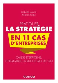 Produktbild: Pratiquer la strat&eacute;gie en 11 cas d'entreprises