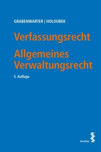 Bild vom Artikel Verfassungsrecht. Allgemeines Verwaltungsrecht vom Autor Christoph Grabenwarter