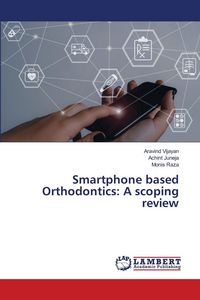 Produktbild: Smartphone based Orthodontics: A scoping review