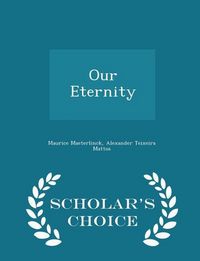 Produktbild: Our Eternity - Scholar's Choice Edition