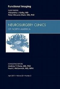 Produktbild: Functional Imaging, an Issue of Neurosurgery Clinics