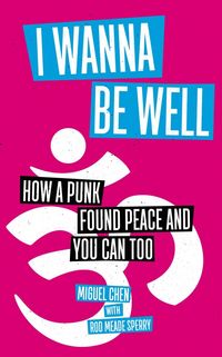 Produktbild: I Wanna Be Well